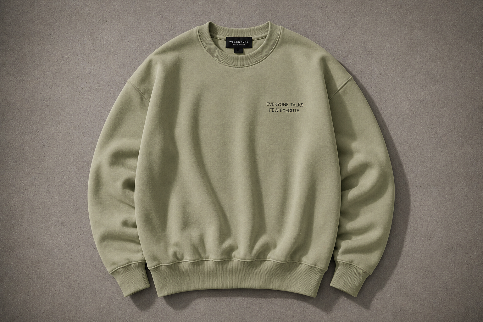 Everybody Talks. Few Execute. Heavyweight Sweatshirt - Sweatshirt - WearNovry