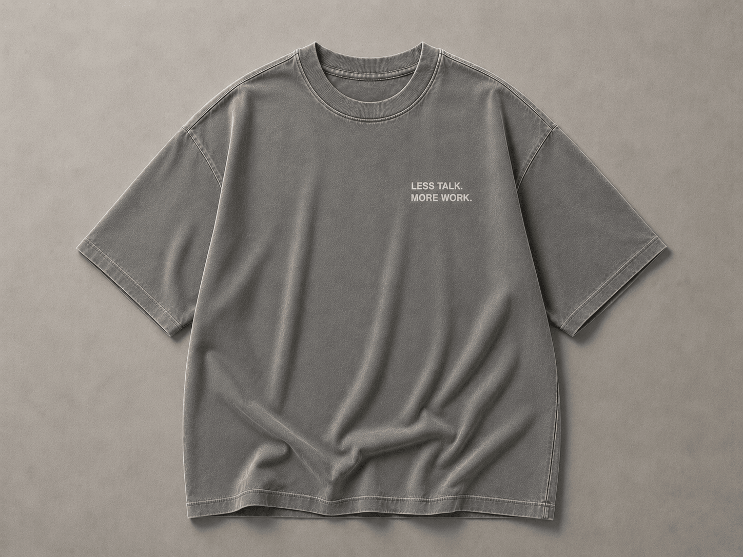 Less Talk. More Work. Tee - T-Shirt - WearNovry