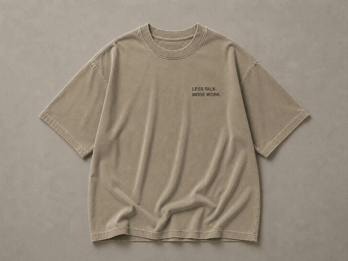 Less Talk. More Work. Tee - T-Shirt - WearNovry
