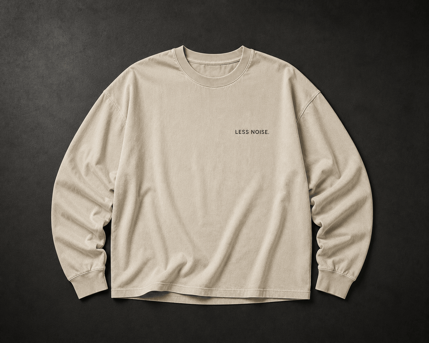 Less Noise. Long Sleeve - T-Shirt - WearNovry