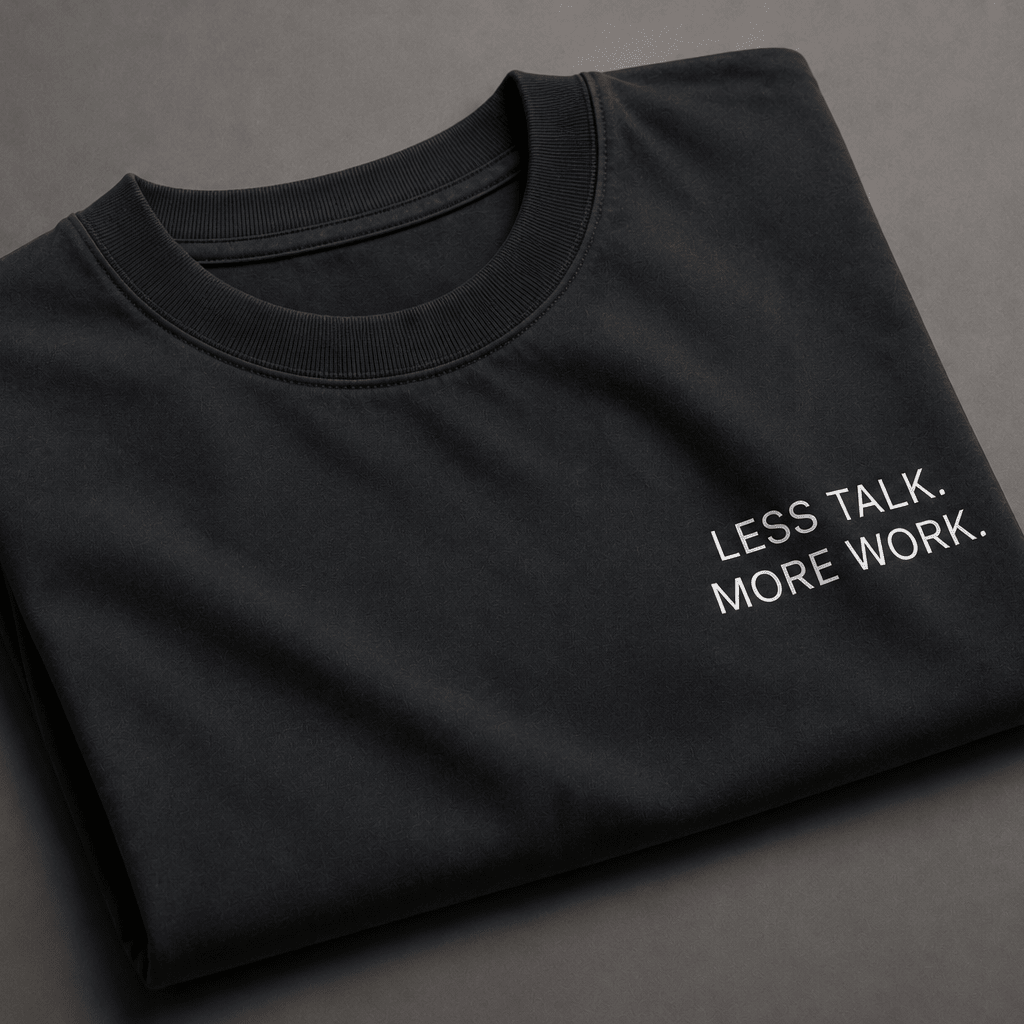 Less Talk. More Work. Heavyweight Tee - T-Shirt - WearNovry